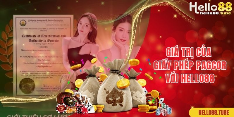 Giấy Phép PAGCOR: Minh Chứng Cho Sự Uy Tín Của Hello88 2 Giá trị giấy phép PAGCOR với thương hiệu nhà cái Hello88