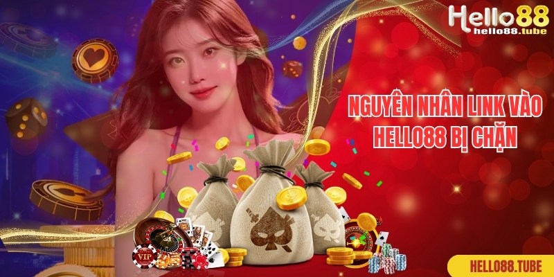 Cách Vào Hello88 Khi Bị Chặn Chuẩn 99% Theo Chuyên Gia 1 Nguyên nhân link truy cập vào nhà cái lỗi, cách vào Hello88 khi bị chặn