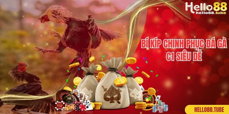 Đá Gà C1 - Đấu Trường Đỉnh Cao Dành Cho Các Thần Kê 3 Bí kíp chinh phục đá gà C1 siêu dễ