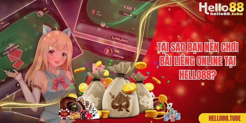 Liêng Online - Game Bài Đổi Thưởng Số 1 Tại Nhà Cái Hello88 2 Tại sao bạn nên chơi bài liêng online tại Hello88?